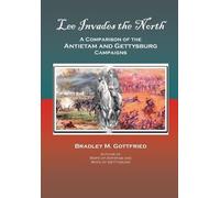 Bradley M Gottfried Lee Invades the North (Copertina rigida)