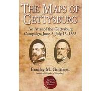 Bradley M. Gottfried The Maps of Gettysburg (Copertina rigida)
