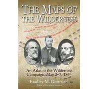 Bradley M. Gottfried The Maps of the Wilderness (Copertina rigida)