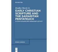Bradley Marsh J Early Christian Scripture and the Samaritan P (Copertina rigida)