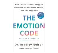 Bradley Nelson The Emotion Code (Copertina rigida)