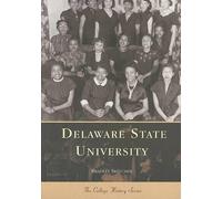 Bradley Skelcher Delaware State University (Tascabile) Campus History