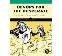 Bradley Smith DevOps for the Desperate (Tascabile)
