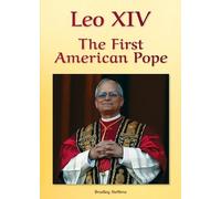 Bradley Steffens Leo XIV: The First American Pope (Copertina rigida)