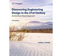 Bradley Striebig Discovering Engineering Design in the 21st Century (Tascabile)