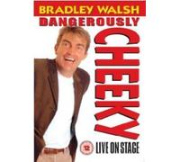 Bradley Walsh - Dangerously Cheeky [Edizione: Regno Unito] [Edizione: Regno Unito]