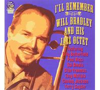 Bradley, Will & His Jazz Octet - I'll Remember