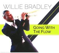 Bradley Willie - Going With The Flow