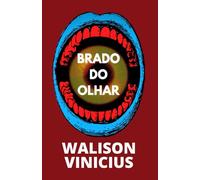 Brado do Olhar: Poemas de Revolta