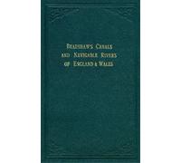 Bradshaw’s Canals and Navigable Rivers (Copertina rigida)