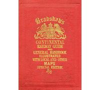 Bradshaw’s Continental Railway Guide (full edition) [Lingua Inglese]-Bradshaw,