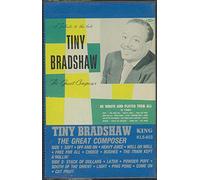 Bradshaw, Tiny - Great Composer