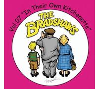 Bradshaws - The Bradshaws - Vol 7 In Their Own Kitchenette