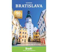 Lucy Mallows e Tim Burford – Bradt Slovakia: Bratislava – Travel Guide – Tascabile