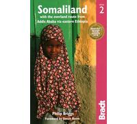Bradt Somaliland: With the Overland Route from Addis Ababa Via Eastern Ethiopia [Lingua Inglese]