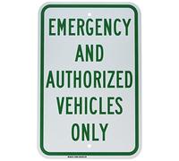 Brady 129583 - Leggenda Emergency and Authorized Vehicles Only, altezza 45,7 cm, larghezza 30,5 cm, verde su bianco