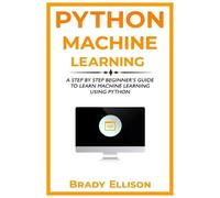 Brady Ellison Python Machine Learning (Tascabile)