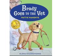 Brady Goes to the Vet: 1