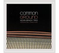 Brady Kevin Trio - Common Ground