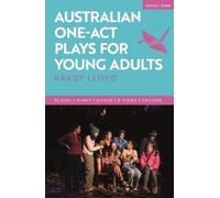 Brady Lloyd Australian One-Act Plays for Young Adults (Tascabile)