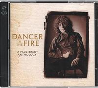 Paul Brady Dancer in the Fire: A Paul Brady Anthology (CD) Album