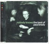 Brady,Paul - Nobody Knows(the Best of Paul