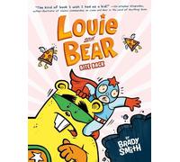 Brady Smith Louie and Bear Bite Back (Tascabile)