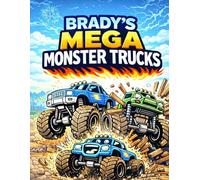 Brady's Mega Monster Truck