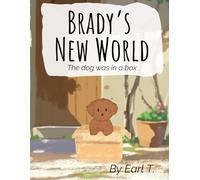 BRADY'S New World: The dog was in a box