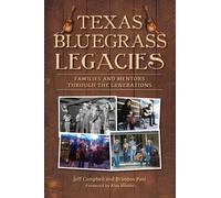 Braeden Paul Jeff Campbell Texas Bluegrass Legacies (Tascabile) History Press