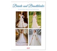 Bräute und Brautkleider (Wandkalender 2027 DIN A3 hoch), CALVENDO Monatskalender