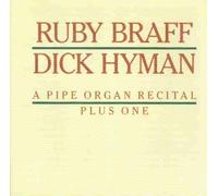 Braff,Rubby - A Pipe Organ Recital Plus One
