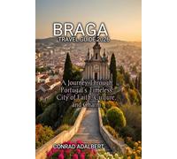 BRAGA TRAVEL GUIDE 2026