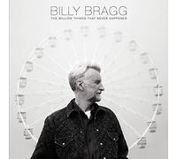 Billy Bragg The Million Things That Never Happened (CD) Album