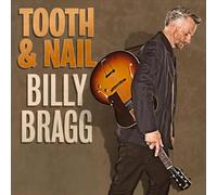 Billy Bragg - Tooth & Nail