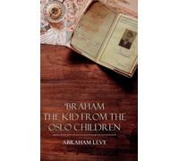 'Braham: The Kid from the Oslo Children
