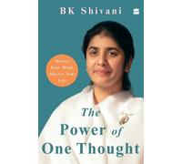 Brahma Kumari Shivani BK Shivani The Power of One Thought (Tascabile)