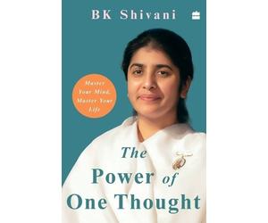 Brahma Kumari Shivani The Power of One Thought (Tascabile)