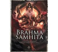 Brahma Samhita: La conoscenza segreta dell'architetto del cosmo