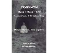 Brahmatva, Myself in Myself, Vol 2, Many meditations... Many cognitions