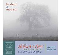 Brahms/ Alexander String Quartet/ Eban - Clarinet Quintets