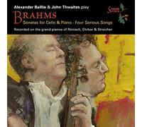 Brahms/ Baillie/ Thwaites - Brahms: Sonatas For Cello & Piano Four Serious
