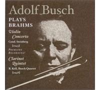Brahms/ Busch/ Kell - Adolf Busch Plays Brahms
