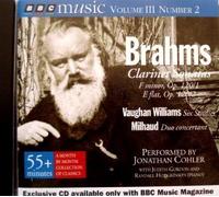 Brahms: Clarinet Sonatas, Op 120; Vaughn Williams: Six Studies; Milhaud: Duo concertant (1994-05-03)