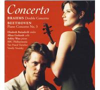 Brahms: Double Concerto, Beethoven: Piano Concerto No. 3