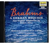 Brahms - German Requiem by Mormon Tabernacle Choir (1999-11-02)
