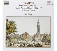 Brahms: Intermezzi, Op. 117; Piano Pieces, Opp. 118 & 119; Scherzo, Op. 4 (2006-08-01)