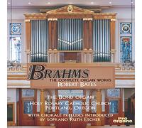 Brahms, J. - Complete Organ Works