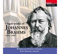 BRAHMS, J. - COMPLETE ORGAN WORKS