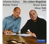 BRAHMS, J. - DIE SCHONE MAGELONE (2 CD)